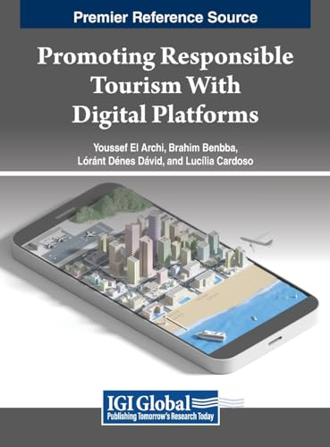 Promoting Responsible Tourism With Digital Platforms