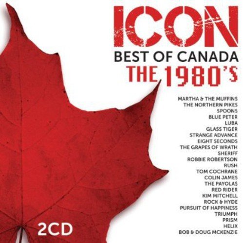 Icon:Best of Canada:the 1980's