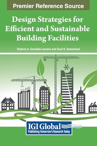 Design Strategies for Efficient and Sustainable Building Facilities