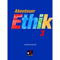 Abenteuer Ethik Thüringen / Abenteuer Ethik Thüringen 3