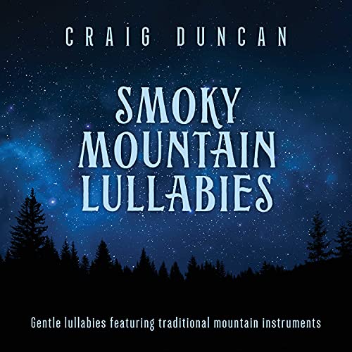 Smoky Mountain Lullabies