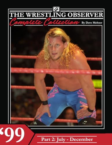 The Wrestling Observer Complete Collection: 1999 Part 2 (July-December)