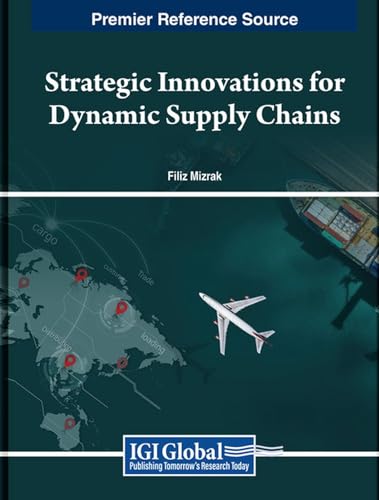 Strategic Innovations for Dynamic Supply Chains