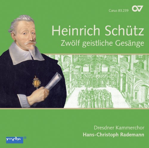 Schütz: Zwölf Geistliche Gesänge (Gesamteinspielung Vol.4)