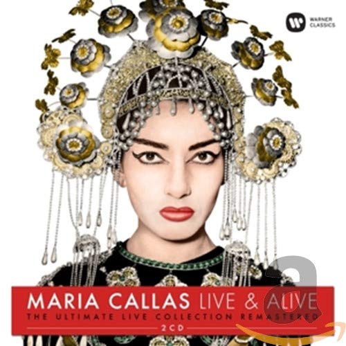 Maria Callas-Live & Alive (Remastered 2017)