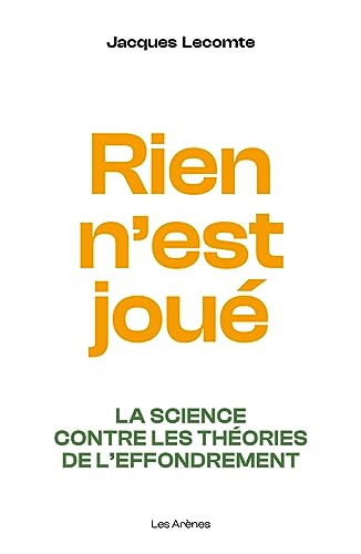 Rien n'est joué - La science contre les théories de l'effondrement