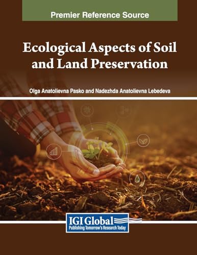 Ecological Aspects of Soil and Land Preservation