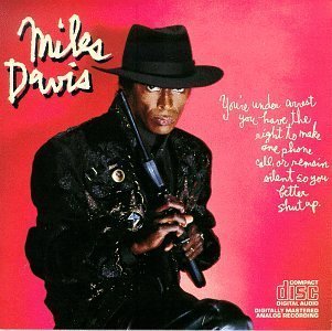 You're Under Arrest by Miles Davis (1991-09-30)