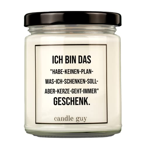 candle guy Duftkerze | Ich bin das Habe-keinen-Plan-was-ich-schenken-soll-aber-Kerze-geht-immer" Geschenk." | Handgemacht aus 100% Sojawachs | 70 Stunden Brenndauer