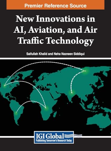 New Innovations in AI, Aviation, and Air Traffic Technology