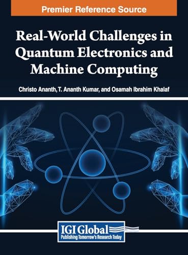 Real-World Challenges in Quantum Electronics and Machine Computing