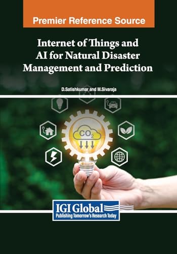 Internet of Things and AI for Natural Disaster Management and Prediction