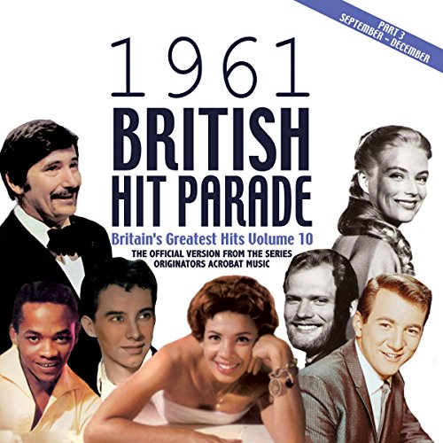 The 1961 British Hit Parade Part Three: Sept-Dec