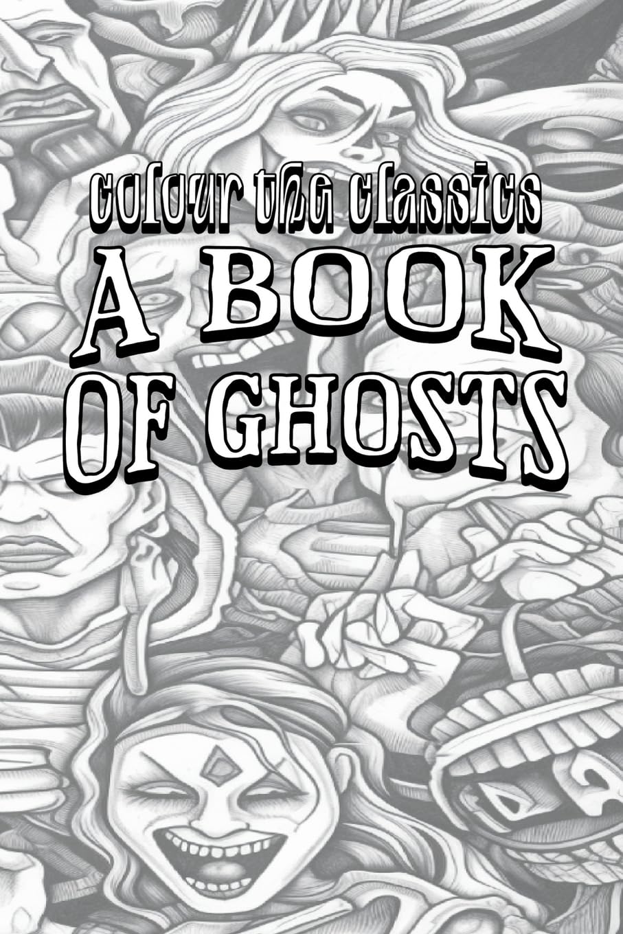 EXCLUSIVE COLORING BOOK Edition of Sabine Baring-Gould's A Book of Ghosts