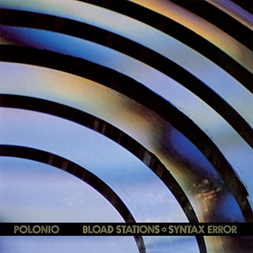 Bload Stations * Syntax Error [Vinyl LP]