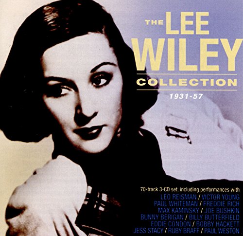 The Lee Wiley Collection 1931-57