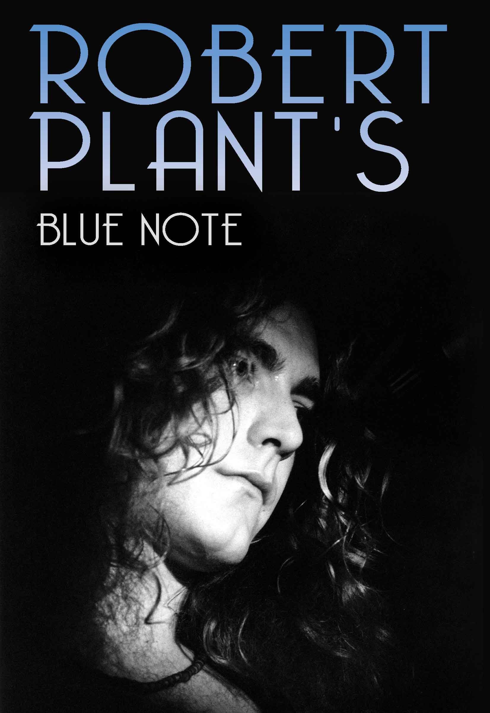 Robert Plant's Blue Note