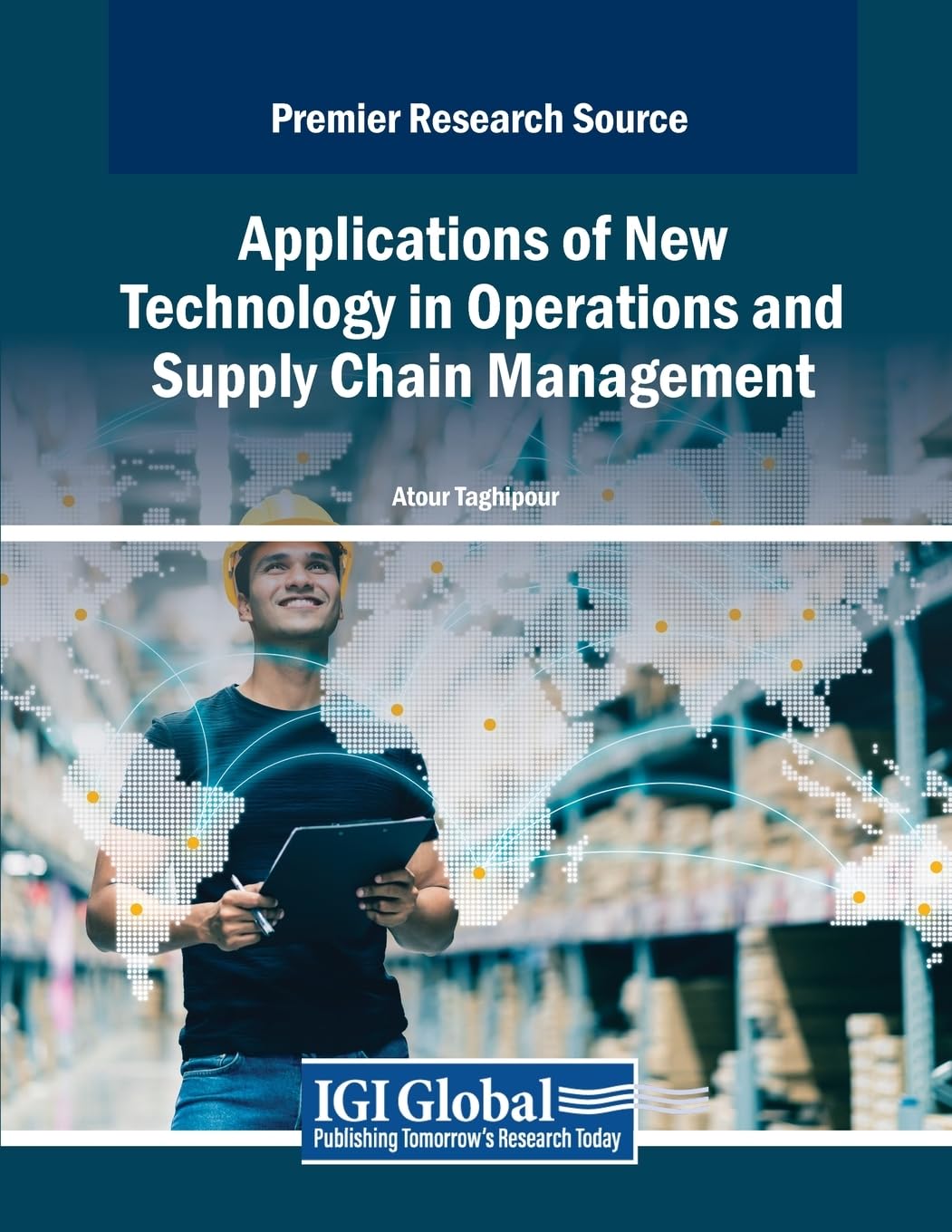 Applications of New Technology in Operations and Supply Chain Management (Advances in Logistics, Operations, and Management Science)