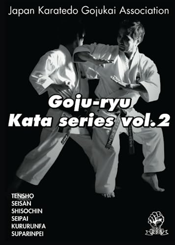 GOJU-RYU KATA SERIES VOL.2: JAPAN KARATEDO GOJUKAI ASSOCIATION