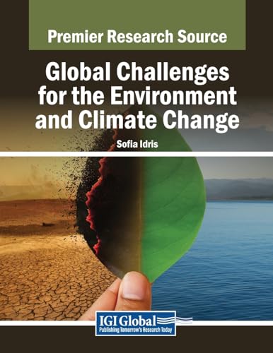 Global Challenges for the Environment and Climate Change (Advances in Environmental Engineering and Green Technologies)