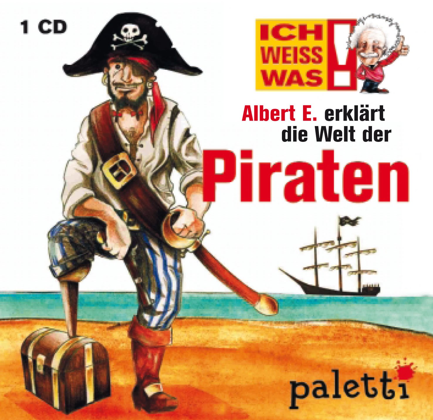 Ich weiss was! Albert E. erklärt die Welt der Piraten Kinder CD Hörbuch