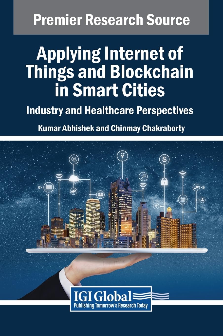 Applying Internet of Things and Blockchain in Smart Cities: Industry and Healthcare Perspectives