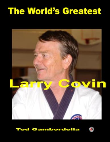 The World's Greatest Larry Covin