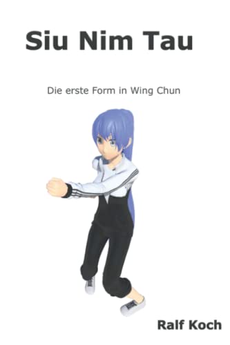 Siu Nim Tau: Die erste Form in Wing Chun