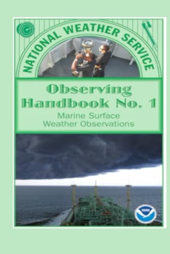 National Weather Service Observing Handbook No. 1: Marine Surface Weather Observations