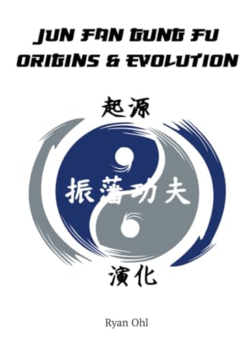 Jun Fan Gung Fu: Origins & Evolution