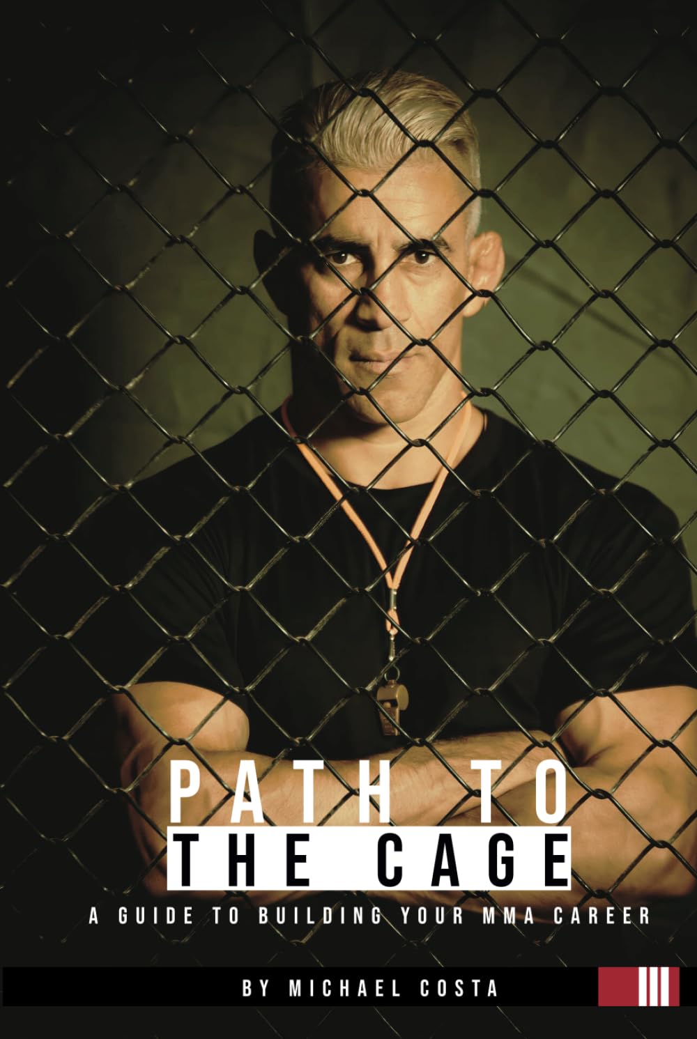 Path to the Cage: A Guide to Building your MMA Career