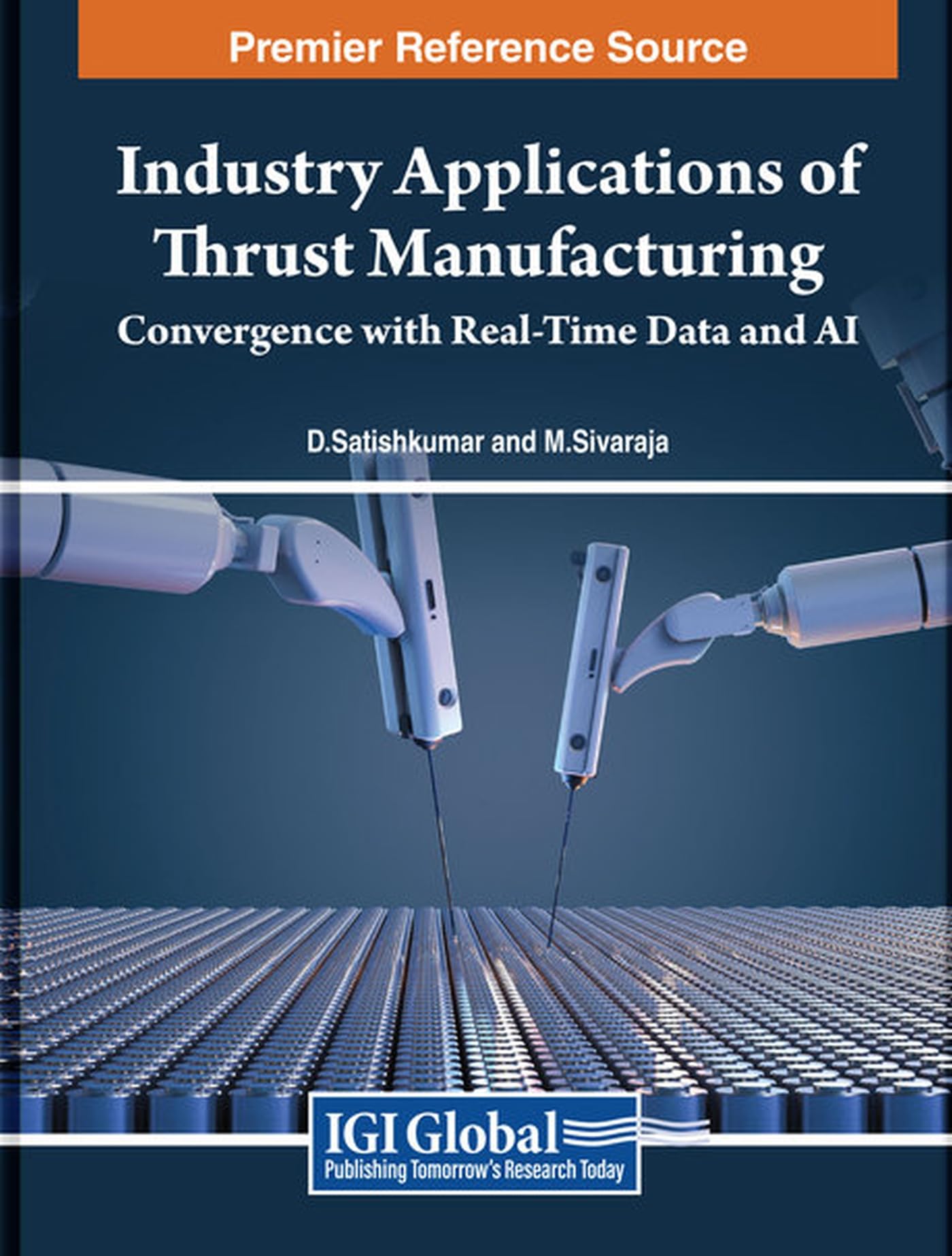 Industry Applications of Thrust Manufacturing: Convergence with Real-Time Data and AI