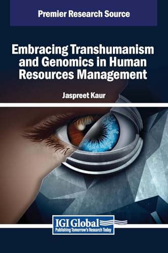 Embracing Transhumanism and Genomics in Human Resources Management