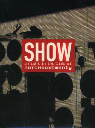 Show - A Night in the Life of Matchbox Twenty (Clean Version) (2003) [DVD] [Import]