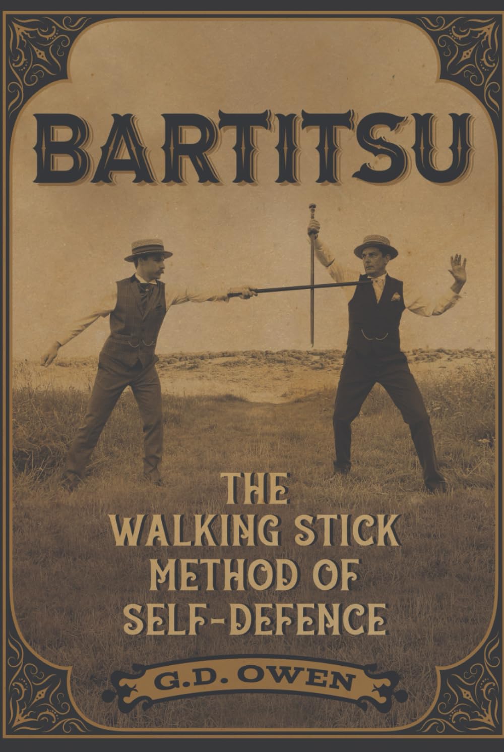 Bartitsu: The Walking Stick Method of Self-Defence