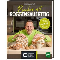 Backen mit Roggensauerteig