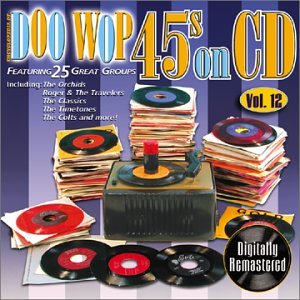 Vol.12-Doo Wop's 45s on CD