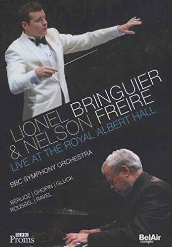 Lionel Bringuier & Nelson Freire - Live At The Royal Albert Hall