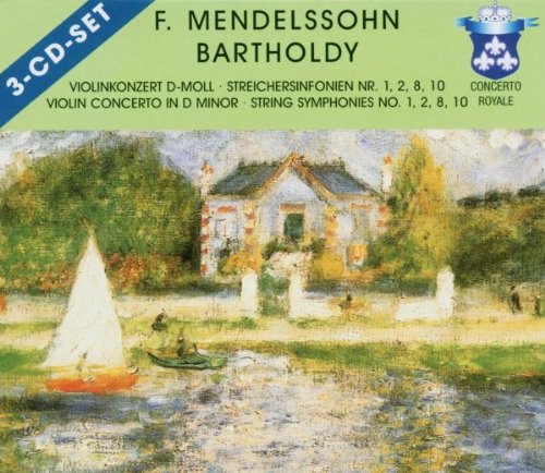 Mendelssohn,B.F.-Violinkonzert d-moll / Streichersinfonien Nr. 1, 2, 8, 10