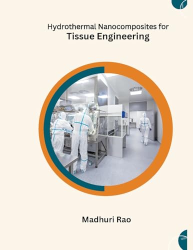 Hydrothermal Nanocomposites for Tissue Engineering