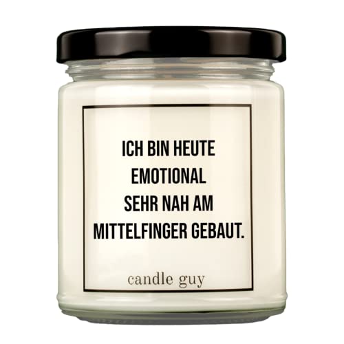 candle guy Duftkerze | Ich bin heute emotional sehr nach am Mittelfinger gebaut. | Handgemacht aus 100% Sojawachs | 70 Stunden Brenndauer