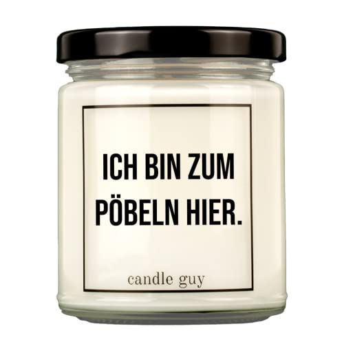 candle guy Duftkerze | Ich bin zum pöbeln hier. | Handgemacht aus 100% Sojawachs | 70 Stunden Brenndauer