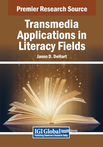 Transmedia Applications in Literacy Fields (Advances in Linguistics and Communication Studies)