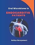 Oral Microbiome in Endocarditis Patients