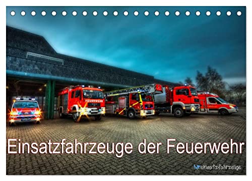 Einsatzfahrzeuge der Feuerwehr (Tischkalender 2025 DIN A5 quer), CALVENDO Monatskalender