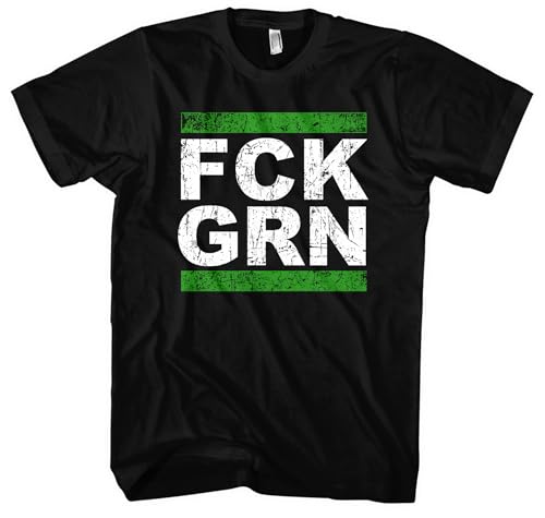 FCK GRN Herren T-Shirt | Anti Grün Demo Shirt Widerstand Tshirt Politik Anti Klimaaktivist | M1 Schwarz (4XL)