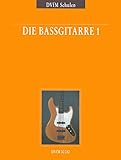 Die Bassgitarre Band 1: I. bis V. Position (DV 30032)