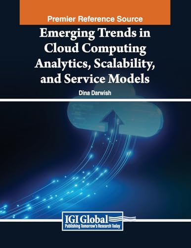 Emerging Trends in Cloud Computing Analytics, Scalability, and Service Models