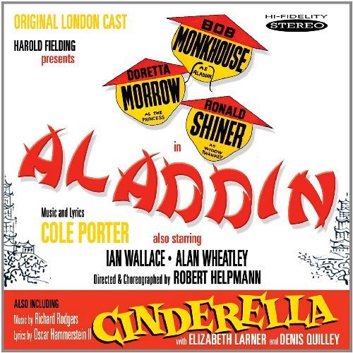 Aladdin (Original London Cast) / Cinderella Soundtrack Edition by Bob Monkhouse, Doretta Morrow, Denis Quilley (2011) Audio CD