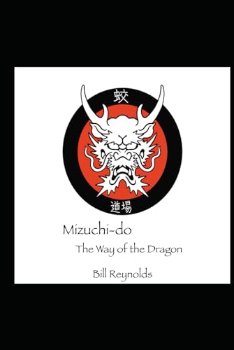 Mizuchi-do: The Way of the Dragon